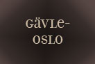 Gävle-Oslo